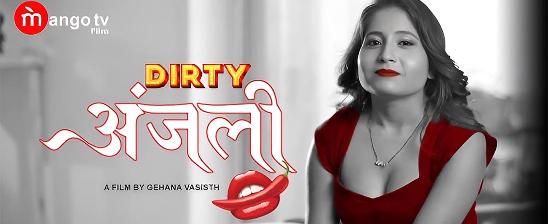 Dirty Anjali